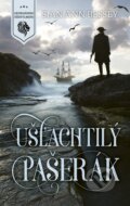 Kniha: Ušľachtilý pašerák (Sian Ann Bessey). Slovenský spisovateľ, 2025 Kniha: Ušľachtilý pašerák (Sian Ann Bessey). Slovenský spisovateľ, 2025