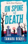 Kniha: On Spine of Death (Tamara Berry). Sourcebooks, 2025 Kniha: On Spine of Death (Tamara Berry). Sourcebooks, 2025