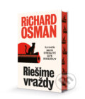 Kniha: Riešime vraždy (Richard Osman). Slovart, 2025 Kniha: Riešime vraždy (Richard Osman). Slovart, 2025