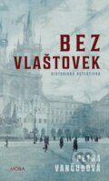 Kniha: Bez vlaštovek (Petra Vančurová). Moba, 2025 Kniha: Bez vlaštovek (Petra Vančurová). Moba, 2025