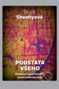 Kniha: Podstata všeho (Suzie Sheehy), 2025 Kniha: Podstata všeho (Suzie Sheehy), 2025