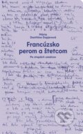 Kniha: Francúzsko perom a štetcom (Mária Dopjerová-Danthine), 2025 Kniha: Francúzsko perom a štetcom (Mária Dopjerová-Danthine), 2025