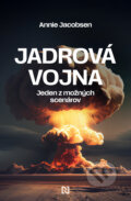 Kniha: Jadrová vojna (Annie Jacobsen), 2025 Kniha: Jadrová vojna (Annie Jacobsen), 2025