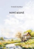 Kniha: Nové básně (Tomáš Hlinka). Klika, 2025 Kniha: Nové básně (Tomáš Hlinka). Klika, 2025