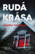 Kniha: Rudá krása (Arantza Portasbales). Vendeta, 2025 Kniha: Rudá krása (Arantza Portasbales). Vendeta, 2025