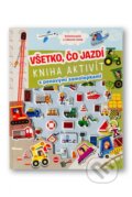 Kniha: Všetko, čo jazdí (neuvedený autor). Svojtka&Co., 2025 Kniha: Všetko, čo jazdí (neuvedený autor). Svojtka&Co., 2025