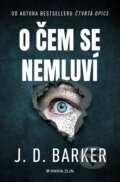 Kniha: O čem se nemluví (J.D. Barker), 2025 Kniha: O čem se nemluví (J.D. Barker), 2025