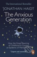 Kniha: The Anxious Generation (Jonathan Haidt). Penguin Books, 2025 Kniha: The Anxious Generation (Jonathan Haidt). Penguin Books, 2025