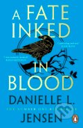Kniha: A Fate Inked in Blood (Danielle L. Jensen), 2025 Kniha: A Fate Inked in Blood (Danielle L. Jensen), 2025