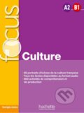 Kniha: Focus - Culture (A2-B1) (Denis C. Meyer). Hachette Francais Langue Étrangere Kniha: Focus - Culture (A2-B1) (Denis C. Meyer). Hachette Francais Langue Étrangere