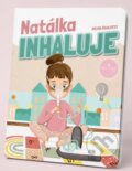 Kniha: Natálka inhaluje (Silvia Škultéty). Silvia Škultéty, 2025 Kniha: Natálka inhaluje (Silvia Škultéty). Silvia Škultéty, 2025
