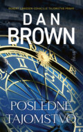 Kniha: Posledné tajomstvo (Dan Brown). Ikar, 2025 Kniha: Posledné tajomstvo (Dan Brown). Ikar, 2025