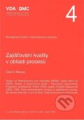 Kniha: VDA 4 - Část 3: Metody (Česká společnost pro jakost). Česká společnost pro jakost, 2020 Kniha: VDA 4 - Část 3: Metody (Česká společnost pro jakost). Česká společnost pro jakost, 2020