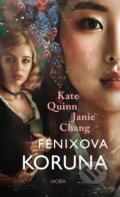 Kniha: Fénixova koruna (Kate Quinn a Janie Chang). Moba, 2025 Kniha: Fénixova koruna (Kate Quinn a Janie Chang). Moba, 2025