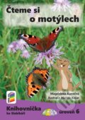 Kniha: Čteme si o motýlech (Magdalena Konečná). NNS, 2023 Kniha: Čteme si o motýlech (Magdalena Konečná). NNS, 2023