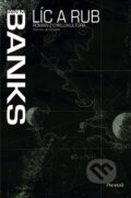Kniha: Líc a rub (Iain M. Banks). Planeta9, 2026 Kniha: Líc a rub (Iain M. Banks). Planeta9, 2026