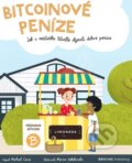 Kniha: Bitcoinové peníze (Michael Caras). Braiins Shop s.r.o., 2021 Kniha: Bitcoinové peníze (Michael Caras). Braiins Shop s.r.o., 2021