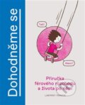 Kniha: Dohodněme se (Ida Želinská a Jana H. Hoffstädter). Labyrint, 2025 Kniha: Dohodněme se (Ida Želinská a Jana H. Hoffstädter). Labyrint, 2025