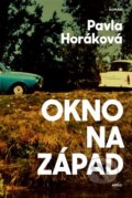 Kniha: Okno na západ (Pavla Horáková), 2025 Kniha: Okno na západ (Pavla Horáková), 2025