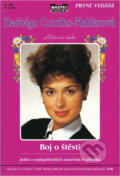 Kniha: Boj o štěstí (Hedwig Courths-Mahler). Moba, 1998 Kniha: Boj o štěstí (Hedwig Courths-Mahler). Moba, 1998