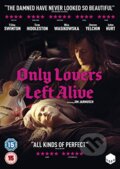 Only Lovers Left Alive - Jim Jarmusch, Hollywood, 2014