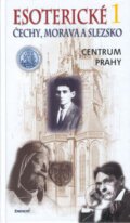 Kniha: Esoterické Čechy, Morava a Slezko 1. (Jiří Kuchař). Eminent, 2003 Kniha: Esoterické Čechy, Morava a Slezko 1. (Jiří Kuchař). Eminent, 2003