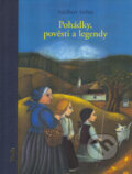 Kniha: Pohádky, pověsti a legendy (Adalbert Stifter a Lucie Müllerová). , 2005 Kniha: Pohádky, pověsti a legendy (Adalbert Stifter a Lucie Müllerová). , 2005