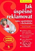 Kniha: Jak úspěšně reklamovat (David Houdek). Grada Kniha: Jak úspěšně reklamovat (David Houdek). Grada