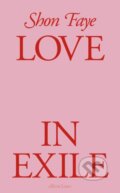 Kniha: Love in Exile, 2025 Kniha: Love in Exile, 2025