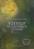 Kniha: Vzestup po úrovních Vědomí (David R. Hawkins). BOHEMICA BOOKS, 2025 Kniha: Vzestup po úrovních Vědomí (David R. Hawkins). BOHEMICA BOOKS, 2025