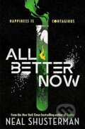 Kniha: All Better Now (Neal Shusterman). Walker books, 2025 Kniha: All Better Now (Neal Shusterman). Walker books, 2025