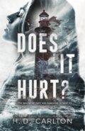 Kniha: Does It Hurt? (H.D. Carlton). Zando, 2024 Kniha: Does It Hurt? (H.D. Carlton). Zando, 2024