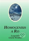 Kniha: Homogenius a Ro (Gisela Weidner). Carolus, 2025 Kniha: Homogenius a Ro (Gisela Weidner). Carolus, 2025