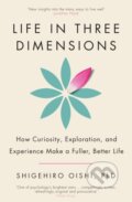 Kniha: Life in Three Dimensions (Shigehiro Oishi). Torva, 2025 Kniha: Life in Three Dimensions (Shigehiro Oishi). Torva, 2025