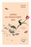 Kniha: Láska za mizerných dní, 2025 Kniha: Láska za mizerných dní, 2025