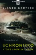 Kniha: Schronisko, które spowijał mrok (Sławomir Gortych). Dolnośląskie, 2025 Kniha: Schronisko, które spowijał mrok (Sławomir Gortych). Dolnośląskie, 2025