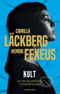 Kniha: Kult (Camilla Läckberg a Henrik Fexeus). Czarna Owca, 2025 Kniha: Kult (Camilla Läckberg a Henrik Fexeus). Czarna Owca, 2025
