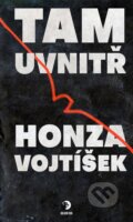 Kniha: Tam uvnitř (Honza Vojtíšek). Golden Dog, 2025 Kniha: Tam uvnitř (Honza Vojtíšek). Golden Dog, 2025