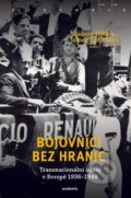 Kniha: Bojovníci bez hranic (Robert Gildea a Ismee Tames). Academia, 2025 Kniha: Bojovníci bez hranic (Robert Gildea a Ismee Tames). Academia, 2025