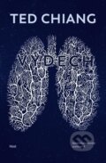 Kniha: Výdech (Ted Chiang). Host, 2025 Kniha: Výdech (Ted Chiang). Host, 2025