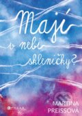 Kniha: Mají v nebi skleničky? (Martina Preissová). CPRESS, 2025 Kniha: Mají v nebi skleničky? (Martina Preissová). CPRESS, 2025