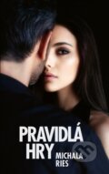 Kniha: Pravidlá hry (Michala Ries). Slovenský spisovateľ, 2025 Kniha: Pravidlá hry (Michala Ries). Slovenský spisovateľ, 2025