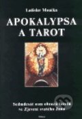 Kniha: Apokalypsa a tarot (Ladislav Moučka). , 2003 Kniha: Apokalypsa a tarot (Ladislav Moučka). , 2003