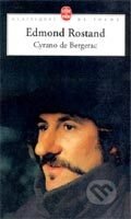 Kniha: Cyrano de Bergerac (Edmond Rostand). , 1999 Kniha: Cyrano de Bergerac (Edmond Rostand). , 1999