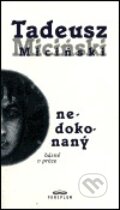 Kniha: Nedokonaný (Tadeusz Miciński). Periplum, 2000 Kniha: Nedokonaný (Tadeusz Miciński). Periplum, 2000