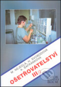 Kniha: Ošetřovatelství III/2 (Marie Nejedlá). Informatorium, 2010 Kniha: Ošetřovatelství III/2 (Marie Nejedlá). Informatorium, 2010