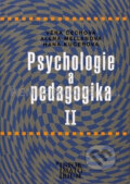 Kniha: Psychologie a pedagogika II (Věra Čechová). Informatorium, 2010 Kniha: Psychologie a pedagogika II (Věra Čechová). Informatorium, 2010