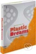 Kniha: Plastic Dreams (Charlotte Fiell). Carlton Books, 2010 Kniha: Plastic Dreams (Charlotte Fiell). Carlton Books, 2010