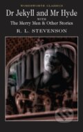 Kniha: Doctor Jekyll and Mr.Hyde (Louis Robert Stevenson). Wordsworth, 1993 Kniha: Doctor Jekyll and Mr.Hyde (Louis Robert Stevenson). Wordsworth, 1993