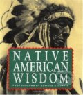 Kniha: Native American Wisdom (Edward Sheriff Curtis). Running, 1993 Kniha: Native American Wisdom (Edward Sheriff Curtis). Running, 1993